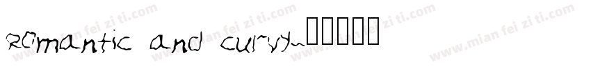 Romantic and curvy字体转换